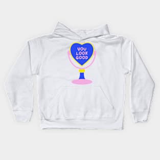 You Look Good Mirror Kids Hoodie